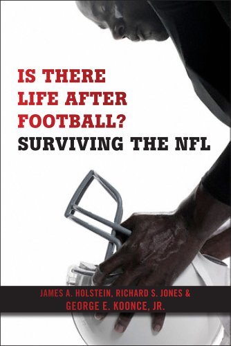 James A. Holstein/Is There Life After Football?@ Surviving the NFL
